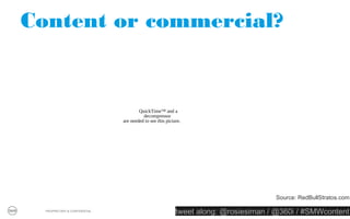 Content or commercial?




                                            Source: YouTube.com/Toyota


  PROPRIETARY & CONFIDENTIAL
                               tweet along: @rosiesiman / @360i / #SMWcontent
                                                                            8
 