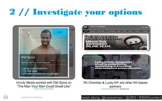 1 // Content Development
Content development should include
stock & flow.

What this means for your brand:
Develop a content marketing
framework.
 