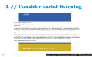 1A // Select topics with higher
perceived interest had interactive
elements




  PROPRIETARY & CONFIDENTIAL
                               tweet along: @rosiesiman / @360i / #SMWcontent
                                                                            27
 