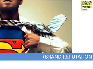+BRAND REPUTATION
 