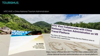 TOURISMUS
HTC VIVE x China National Tourism Administration
vrfocus.com
https://www.vrfocus.com/2017/02/htc-vive-collaborat...