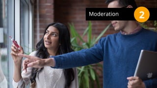 Moderation 2
 