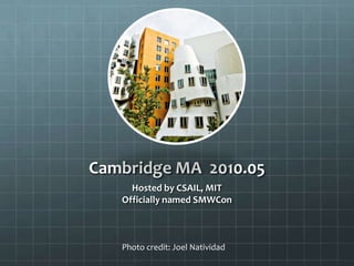 Karlsrule, DE 2009.10
         SMWCamp
  Hosted by ontoprise, GmbH



   Photo credit: Joel Natividad
 