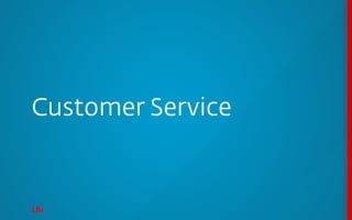 Customer Service
 