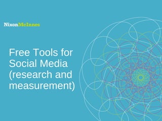 Free Tools for Social Media (research and measurement) 