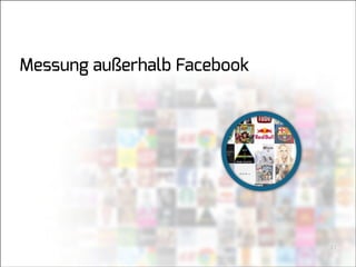 Messung außerhalb Facebook

17


 