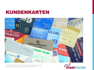 KUNDENKARTEN




By User:Mattes (Own work) [Public domain], via Wikimedia Commons,
http://commons.wikimedia.org/wiki/File%3AKundenkarten.JPG
 