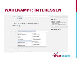 WAHLKAMPF: INTERESSEN




Facebook Ad Planner
 