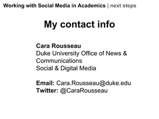 Social media workshop for Duke faculty, 2013