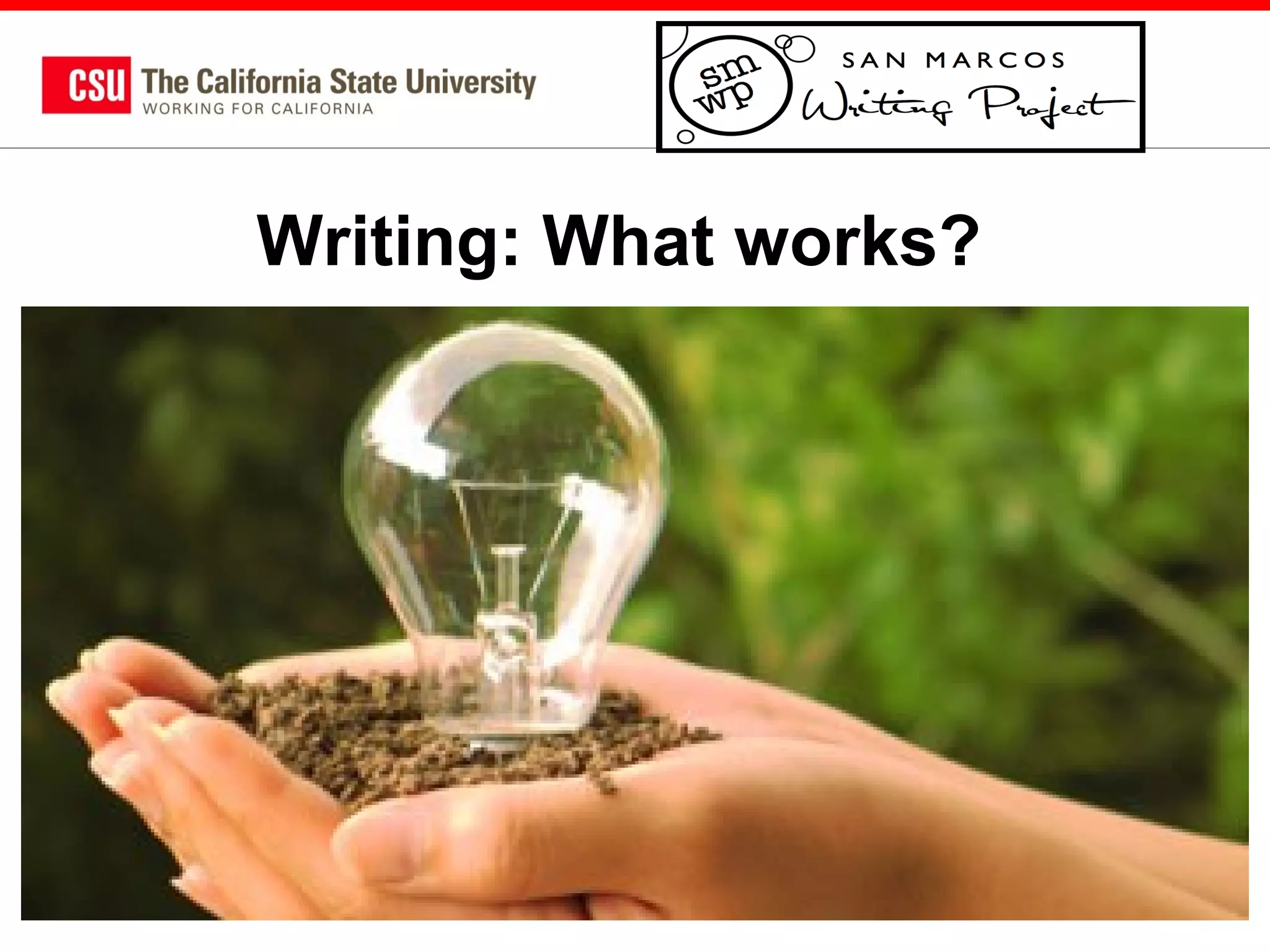 Writing: What works?

7

 