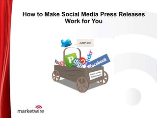 How to Make Social Media Press Releases Work for You 