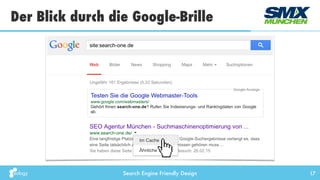 Search Engine Friendly Design
Der Blick durch die Google-Brille
17
 
