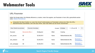 Search Engine Friendly Design 58
Webmaster Tools
 