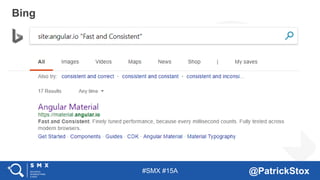 #SMX #15A @PatrickStox
Bing
 