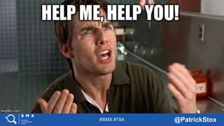 #SMX #15A @PatrickStox
 