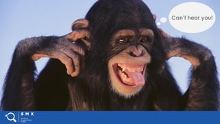 #SMX #XXA @SpeakerName
Can’t hear you!
 