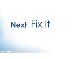 Next: Fix It 
 