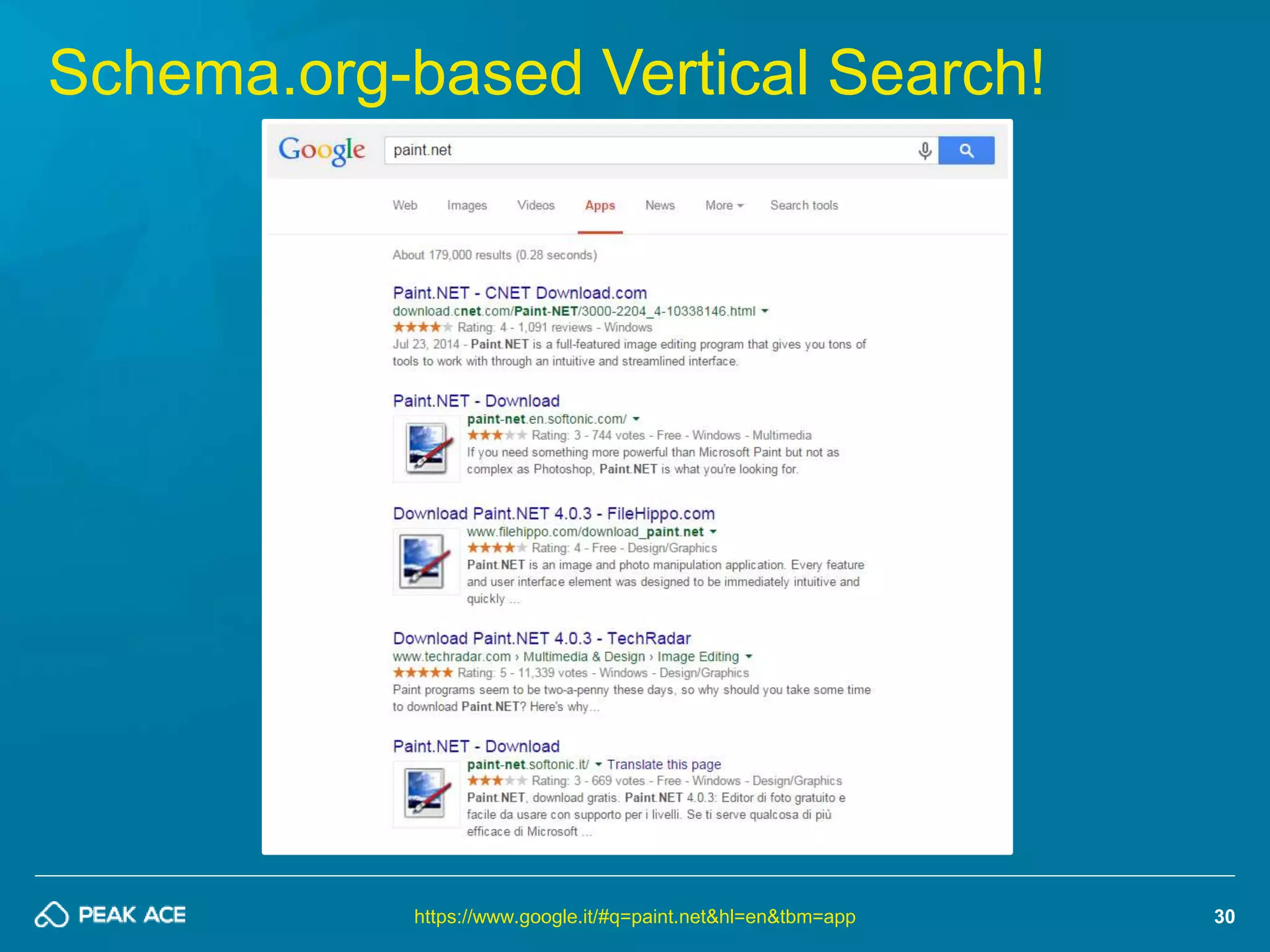 30 
Schema.org-based Vertical Search! 
https://www.google.it/#q=paint.net&hl=en&tbm=app 
 
