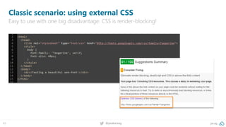45 @peakaceag pa.ag
Classic scenario: using external CSS
Easy to use with one big disadvantage: CSS is render-blocking!
 