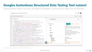 30 pa.ag@peakaceag
Googles kostenloses Structured Data Testing Tool nutzen!
Strukturiertes Mark-Up muss zwingend validieren, sonst wird es (fast) nie verwendet:
Mehr: https://search.google.com/structured-data/testing-tool
 