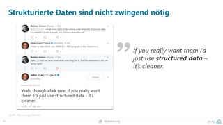 45 pa.ag@peakaceag
Strukturierte Daten sind nicht zwingend nötig
Quelle: http://pa.ag/2zWmpof
If you really want them I’d
just use structured data –
it’s cleaner.
 