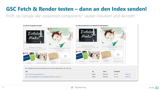 35 @peakaceag pa.ag
GSC Fetch & Render testen – dann an den Index senden!
Prüft, ob Google alle „requested components“ sauber inkludiert und darstellt!
 