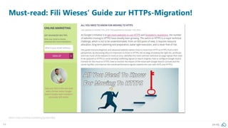 54 pa.ag
Must-read: Fili Wieses‘ Guide zur HTTPs-Migration!
Mehr: https://online.marketing/guide/https
 