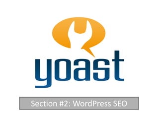 Section #2: WordPress SEO
 