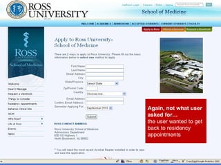 Again, not what user asked for… the user wanted to get back to residency appointments 