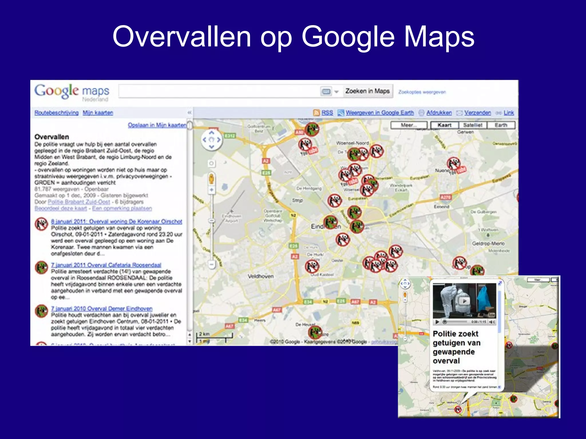Overvallen op Google Maps 