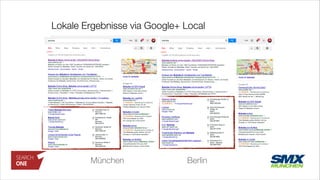 Lokale Ergebnisse via Google+ Local
München Berlin
 