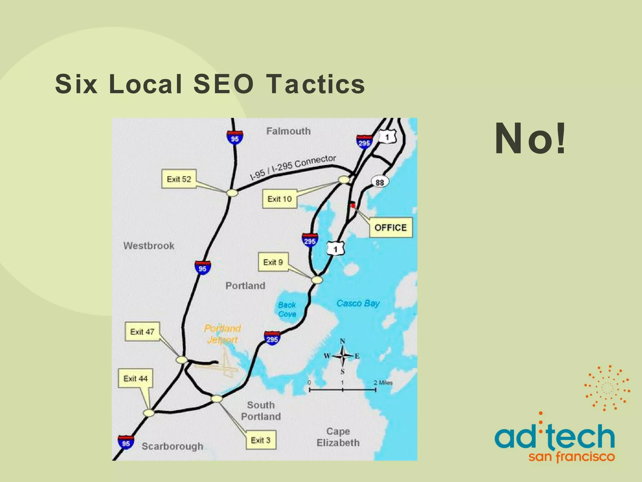 Six Local SEO Tactics No! 