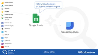 #SMX #23B @Garberson
Follow New Features
bit.ly/smx-pwrsem-import
 