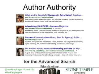 Author Authority
@marktraphagen #smx #12c
+MarkTraphagen
 