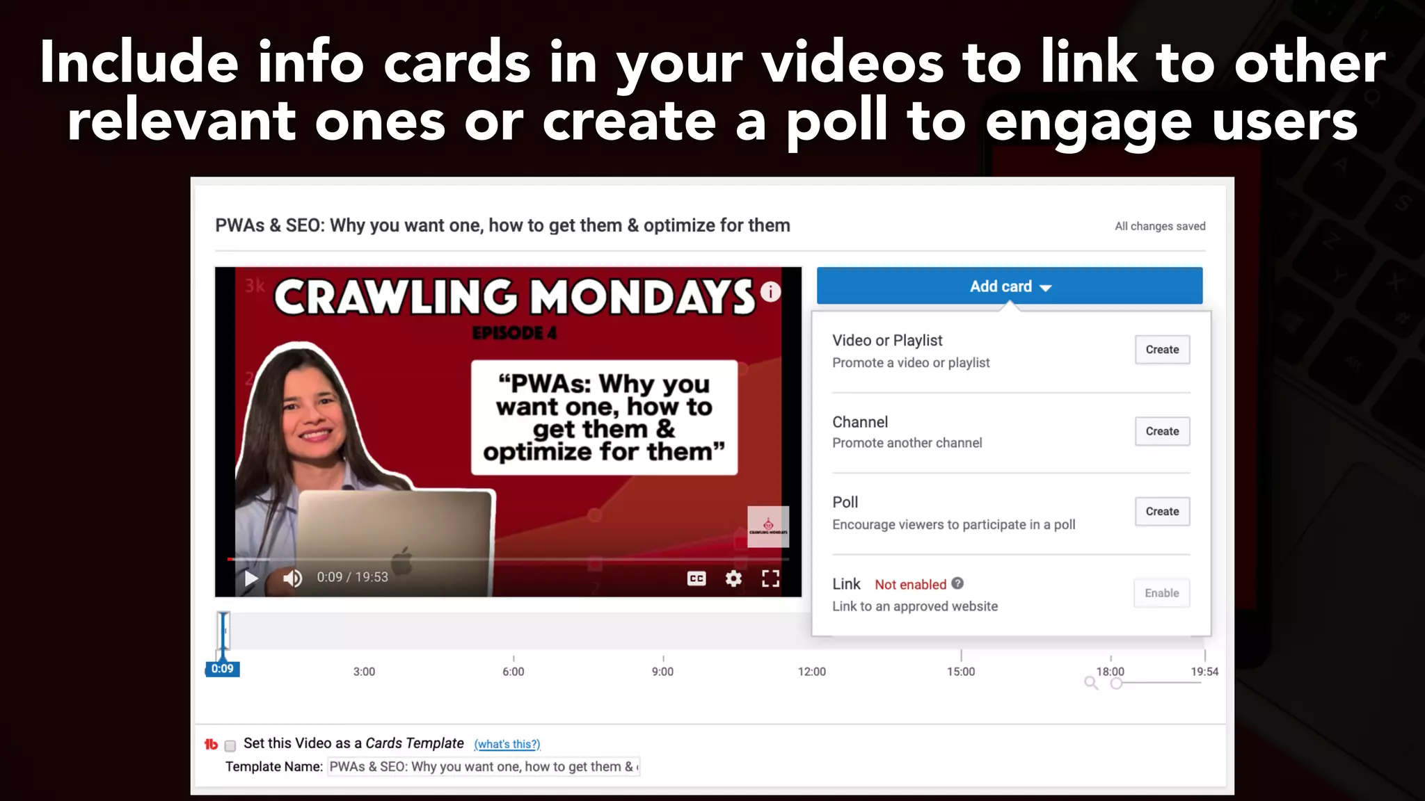 #youtubeseo at #smxadvanced by @aleyda from @orainti
Include info cards in your videos to link to other
relevant ones or create a poll to engage users
 