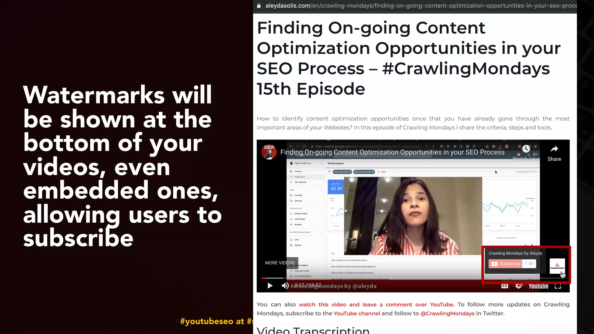 #youtubeseo at #smxadvanced by @aleyda from @orainti
Watermarks will
be shown at the
bottom of your
videos, even
embedded ones,
allowing users to
subscribe
 