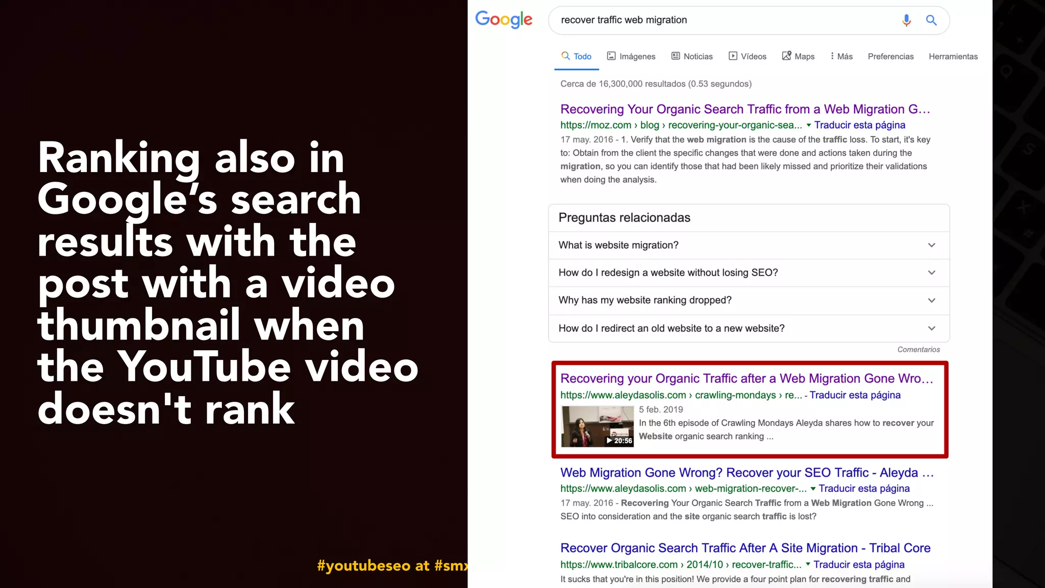 #youtubeseo at #smxadvanced by @aleyda from @orainti
Ranking also in
Google’s search
results with the
post with a video
thumbnail when
the YouTube video
doesn't rank
 