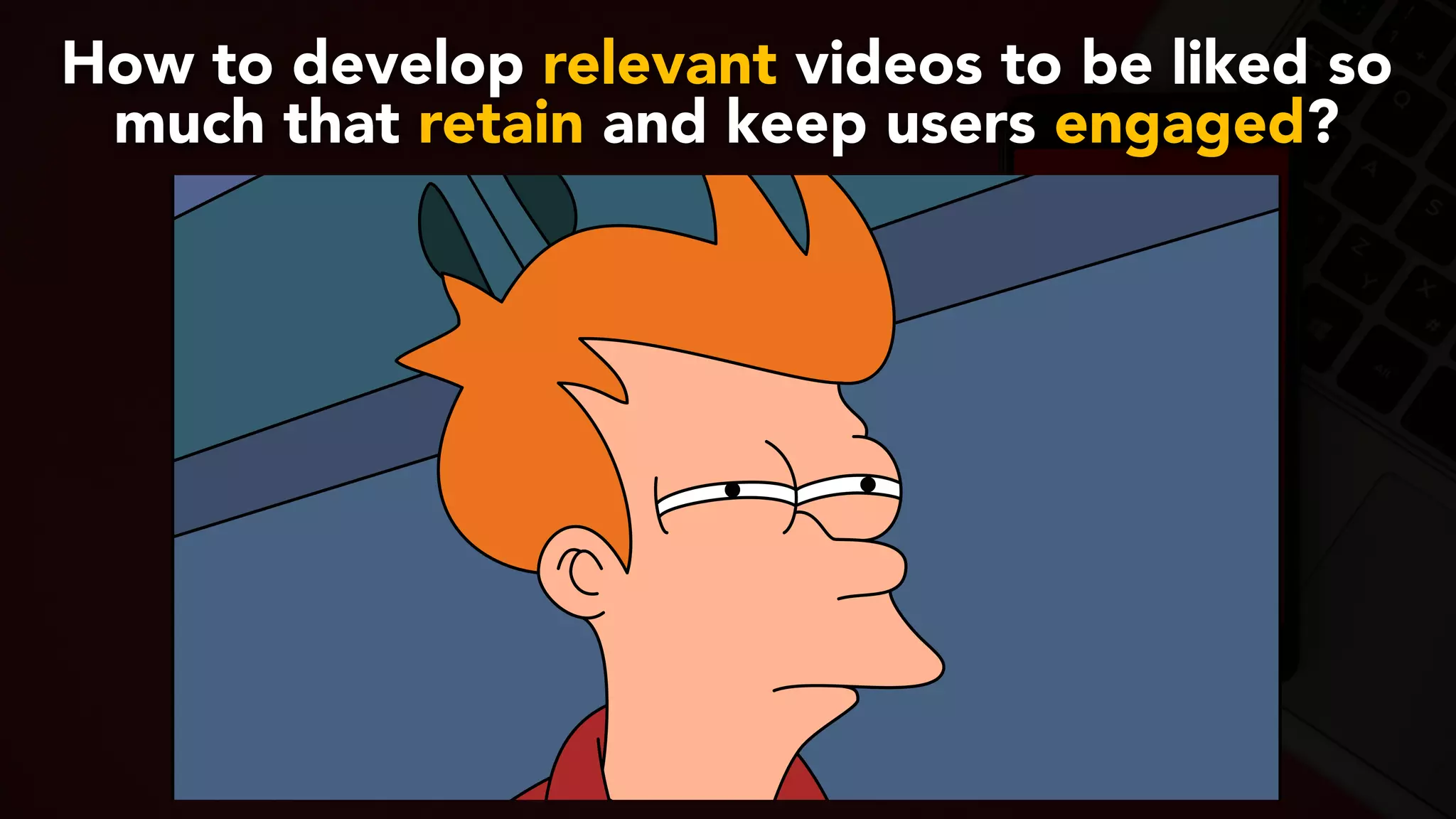 #youtubeseo at #smxadvanced by @aleyda from @orainti
How to develop relevant videos to be liked so
much that retain and keep users engaged?
 