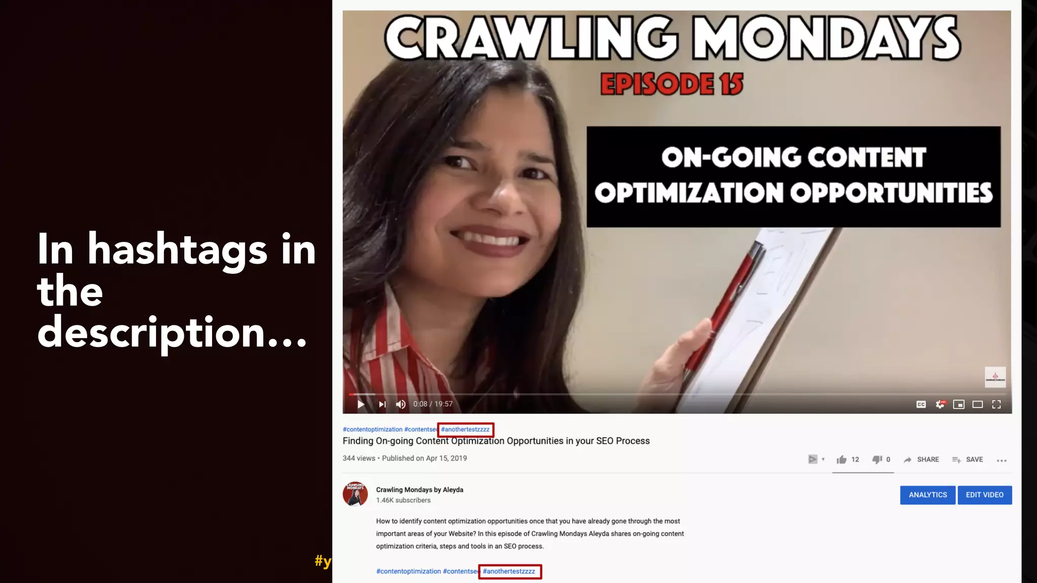 #youtubeseo at #smxadvanced by @aleyda from @orainti
In hashtags in
the
description…
 