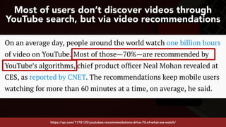 #youtubeseo at #smxadvanced by @aleyda from @oraintihttps://qz.com/1178125/youtubes-recommendations-drive-70-of-what-we-watch/
Most of users don’t discover videos through
YouTube search, but via video recommendations
 