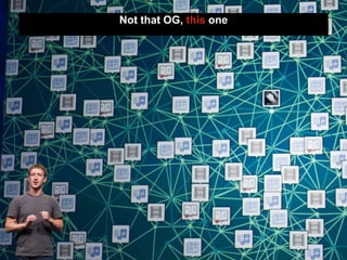 Not that OG, this one
 