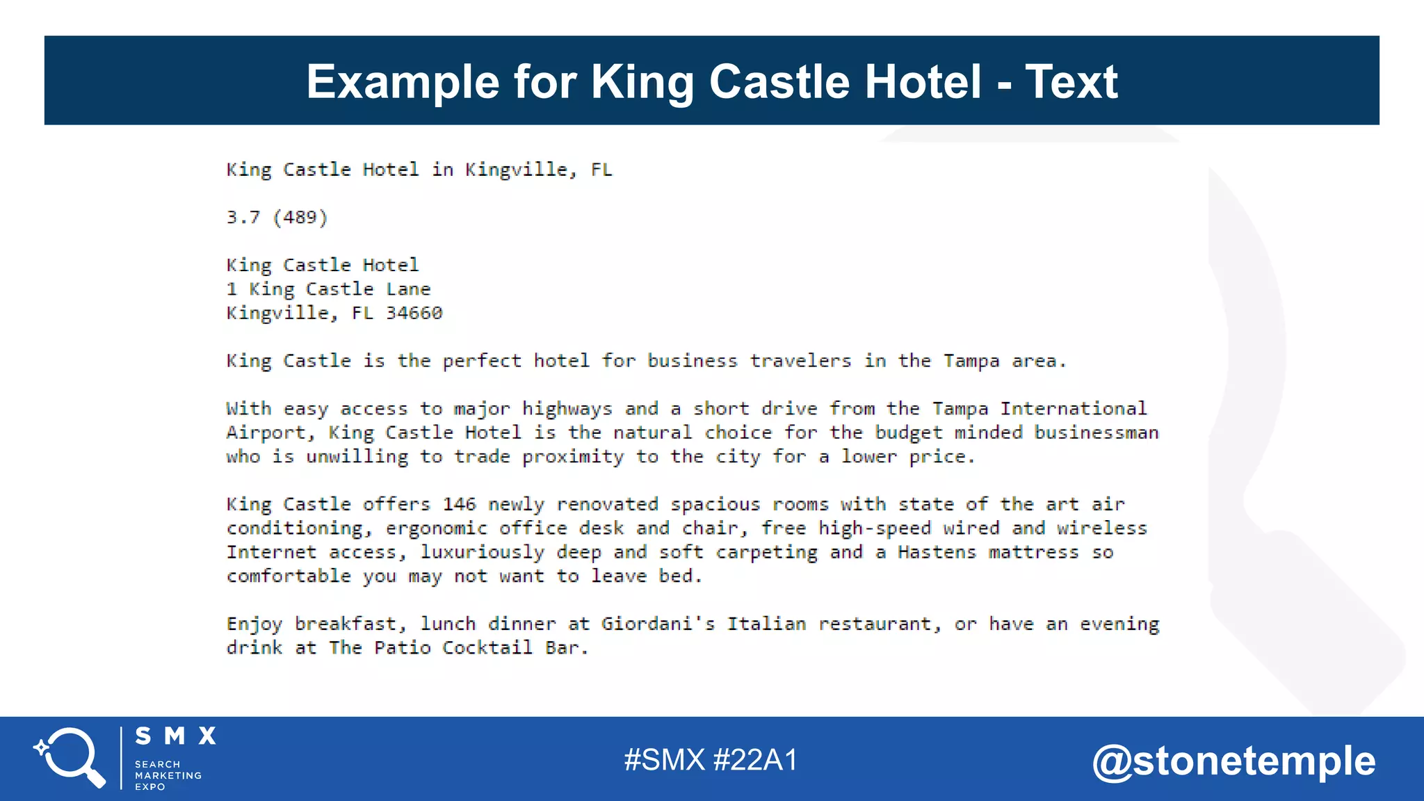 #SMX #22A1 @stonetemple
Example for King Castle Hotel - Text
 