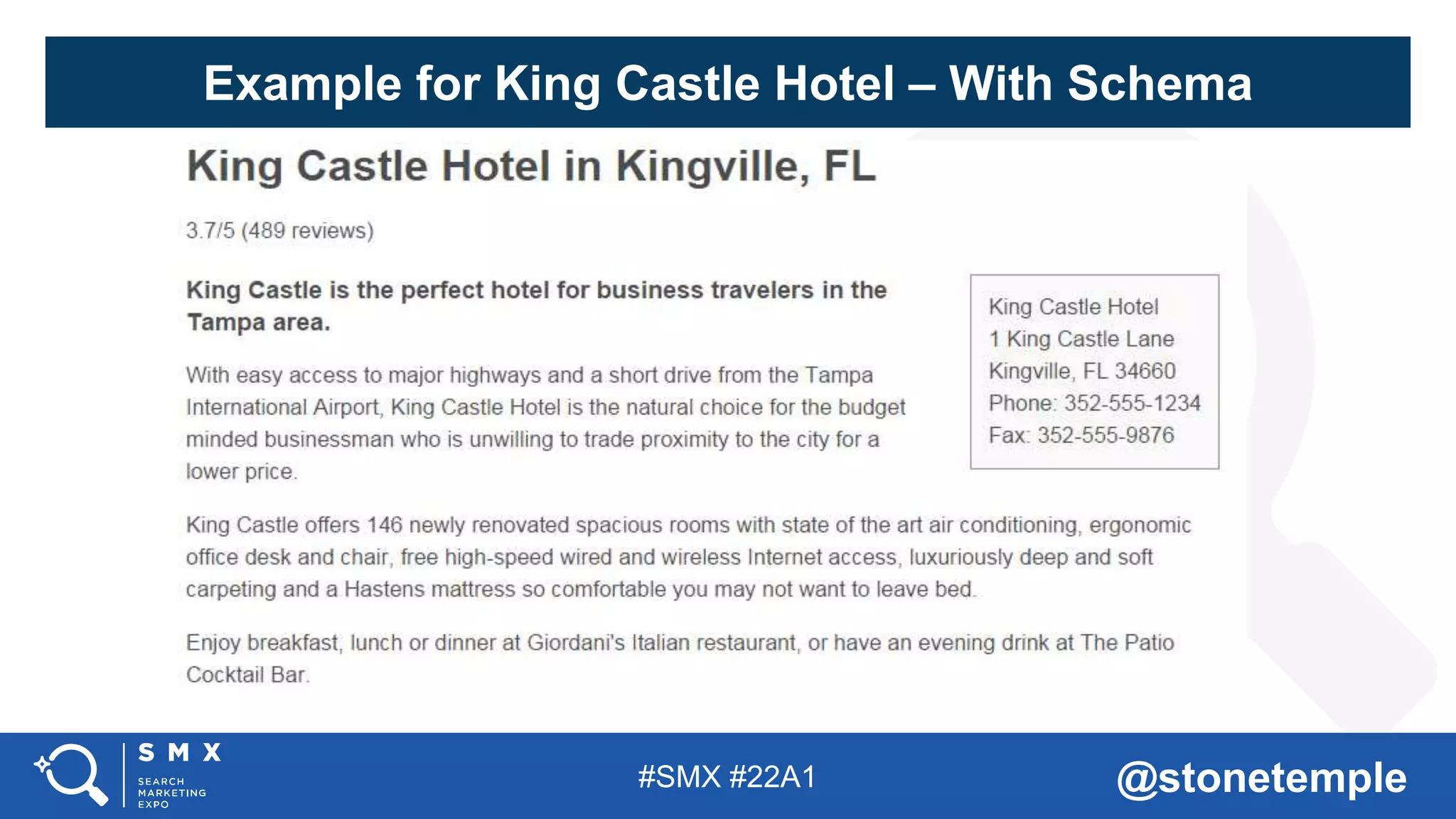 #SMX #22A1 @stonetemple
Example for King Castle Hotel – With Schema
 