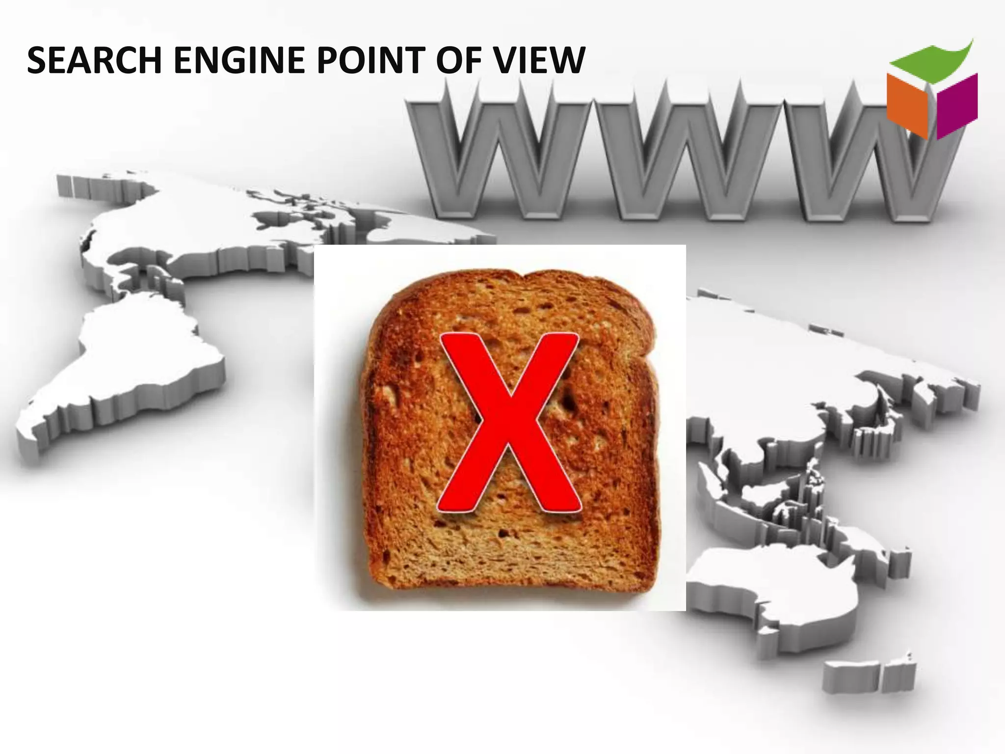 SEARCH ENGINE POINT OF VIEW
 