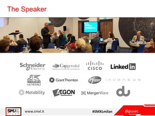 @giusecwww.smxl.it #SMXLmilan
The Speaker
 