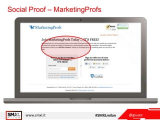 @giusecwww.smxl.it #SMXLmilan
Social Proof – MarketingProfs
 
