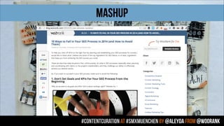 #contentcuration AT #smxmuenchen by @aleyda from @woorank
MASHUP
 