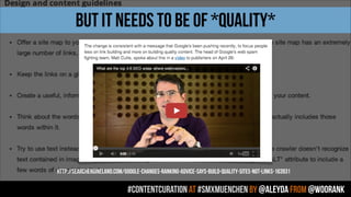#contentcuration AT #smxmuenchen by @aleyda from @woorank
http://searchengineland.com/google-changes-ranking-advice-says-build-quality-sites-not-links-163931
but it needs to be OF *quality*
 