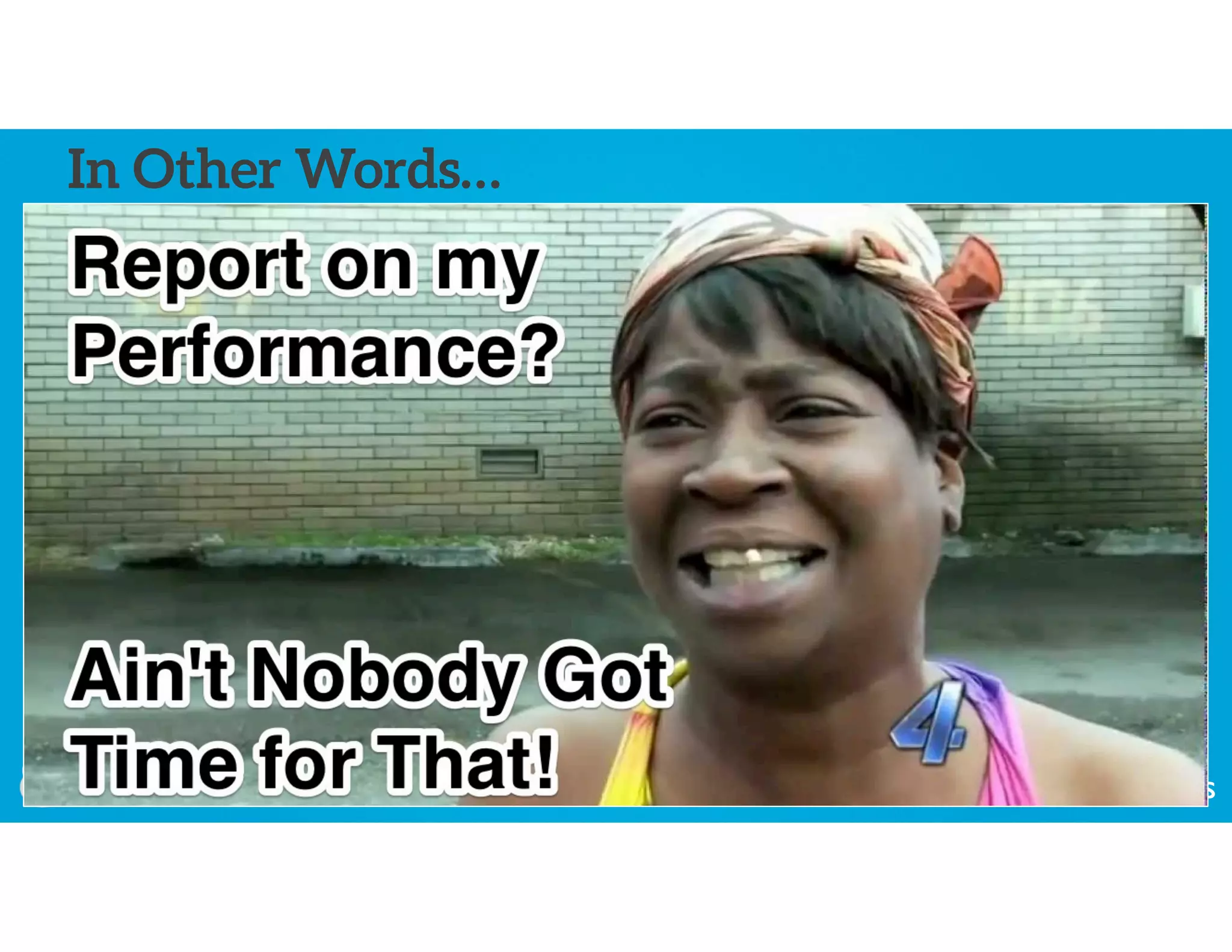 @jeffalytics
In Other Words…
 