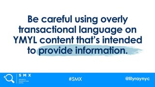 SMX West: Future-Proof Your Site for Google's Core Algorithm Updates by Lily Ray Slide 34
